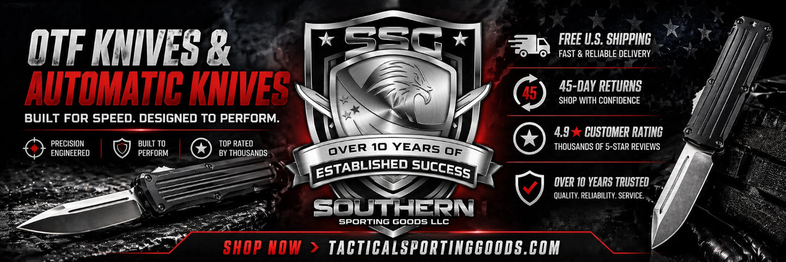 Banner image for Southern Sporting Goods LLC with company logo and text that shows OTF Knives & Automatic Knives Built for Speed. Designed to Perform. Free U.S. Shipping. 45 Day Returns. 4.9 Star Customer Rating with over 10 years of service