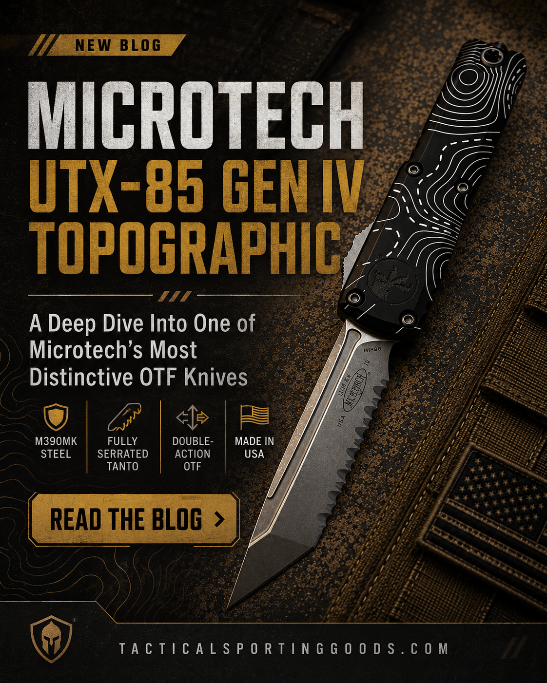 Microtech UTX-85 Gen IV Tanto Topographic: A Deep Dive Into One of Microtech’s Most Distinctive OTF Knives
